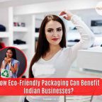 ecofirendly packaging supplier in India